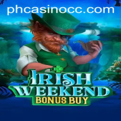 Discover the Excitement of IrishWeekendBonusBuy at PHCasino