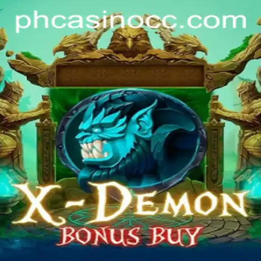 Exploring XDemonBonusBuy: A Thrilling Adventure in PHCasino